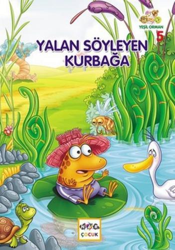 Kurye Kitabevi - Yeşil Orman Dizisi-5: Yalan Söyleyen Kurbağa