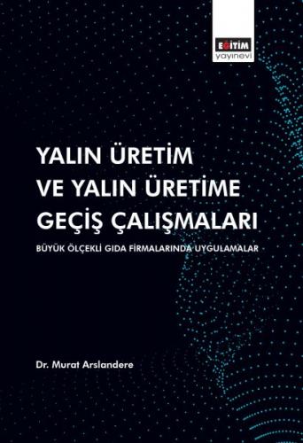 Kurye Kitabevi - Yalın Üretim ve Yalın Üretime Geçiş Çalışmaları Büyük