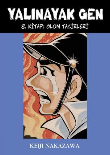 Kurye Kitabevi - Yalınayak Gen 8. Kitap Ölüm Tacirleri