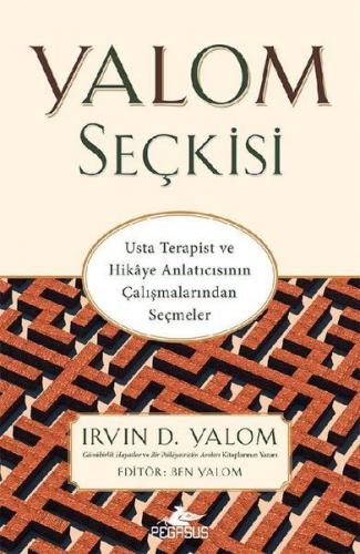 Kurye Kitabevi - Yalom Seçkisi Usta Terapist ve Hikaye Anlatıcısının Ç