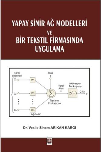 Kurye Kitabevi - Yapay Sinir Ağ Modelleri ve Bir Tekstil Firmasında Uy