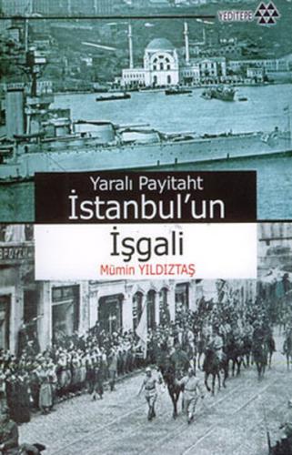 Kurye Kitabevi - Yaralı Payithat İstanbul'un İşgali