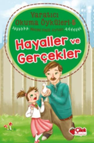 Kurye Kitabevi - Hayaller ve Gerçekler-Yaratıcı Okuma Öyküleri 5