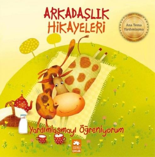 Kurye Kitabevi - Arkadaşlık Hikayeleri - Yardımlaşmayı Öğreniyorum