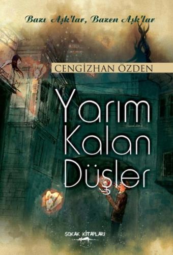 Kurye Kitabevi - Yarım Kalan Düşler