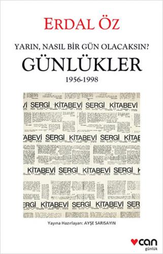 Kurye Kitabevi - Yarın Nasıl Bir Gün Olacaksın Günlükler 1956-1998