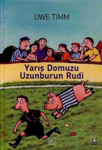 Kurye Kitabevi - Yarış Domuzu Uzunburun Rudi