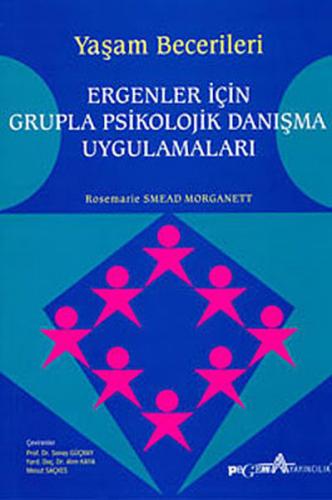 Kurye Kitabevi - Yaşam Becerileri-Ergenler İçin Grupla Psikolojik D