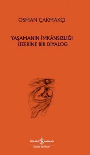 Kurye Kitabevi - Yaşamanın İmkânsızlığı Üzerine Bir Diyalog