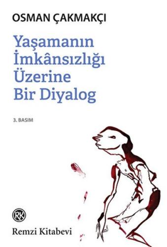 Kurye Kitabevi - Yaşamanın İmkansızlığı Üzerine Bir Diyalog