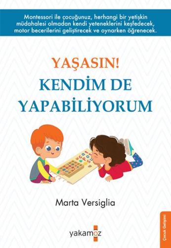 Kurye Kitabevi - Yaşasın! Kendim de Yapabiliyorum