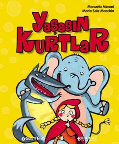 Kurye Kitabevi - Masal Kütüphanesi: Yaşasın Kurtlar