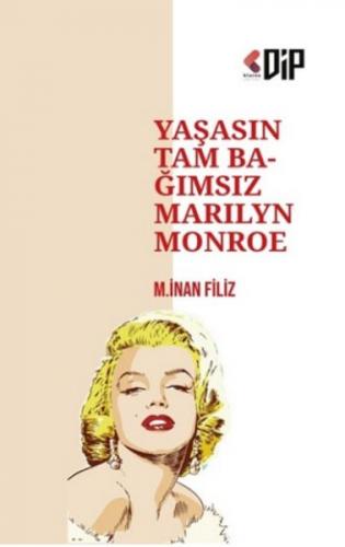 Kurye Kitabevi - Yaşasın Tam Bağımsız Marilyn Monroe