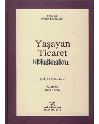 Kurye Kitabevi - Yaşayan Ticaret Hukuku Hukuki Mütalaalar Kitap 13 200