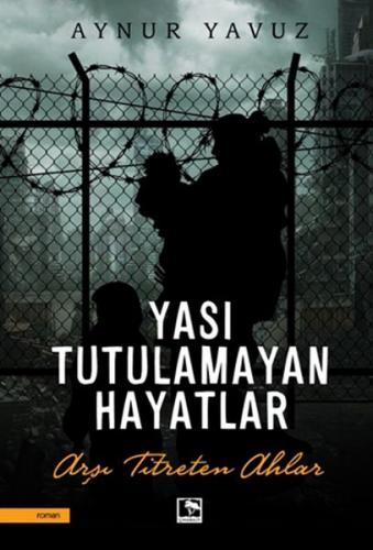 Kurye Kitabevi - Yası Tutulamayan Hayatlar