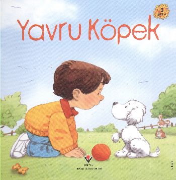 Kurye Kitabevi - Erken Çocukluk Kitaplığı: Yavru Köpek (3-6 Yaş)