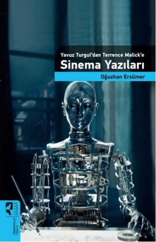 Kurye Kitabevi - Yavuz Turgul’dan Terrence Malick’e Sinema Yazıları