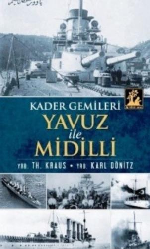 Kurye Kitabevi - Kader Gemileri Yavuz İle Midilli