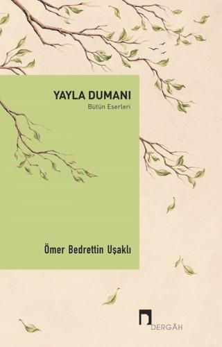 Kurye Kitabevi - Yayla Dumanı-Bütün Eserleri