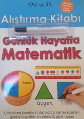 Kurye Kitabevi - Yaz ve Sil Alıştırma Kitabı-Günlük Hayatta Matematik