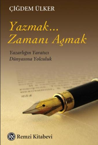 Kurye Kitabevi - Yazmak... Zamanı Aşmak