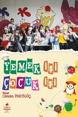 Kurye Kitabevi - Yemek İşi Çocuk İşi