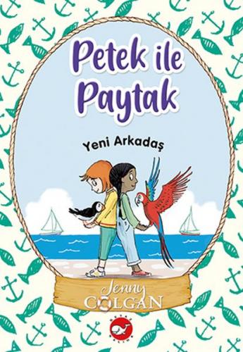 Kurye Kitabevi - Petek İle Paytak 3-Yeni Arkadaş