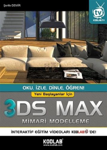 Kurye Kitabevi - Yeni Başlayanlar İçin 3DS Max Mimari Modelleme