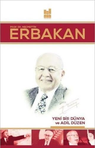 Kurye Kitabevi - Necmettin Erbakan Yeni Bir Dünya ve Adil Düzen