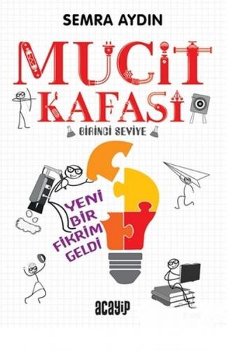 Kurye Kitabevi - Mucit Kafası-Yeni Bir Fikrim Geldi