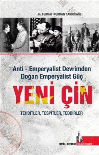 Kurye Kitabevi - Yeni Çin - Anti Emperyalist Devrimden Doğan Emperyali