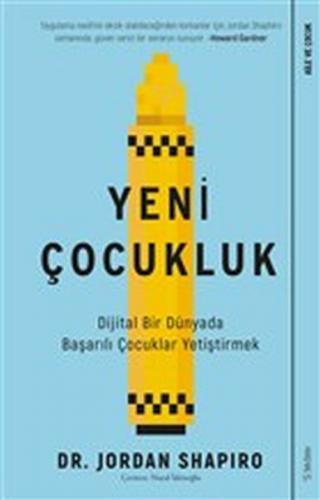 Kurye Kitabevi - Yeni Çocukluk Dijital Bir Dünyada Başarılı Çocuklar Y