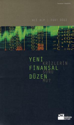 Kurye Kitabevi - Yeni Finansal Düzen Krizlerin Sonu Mu ?