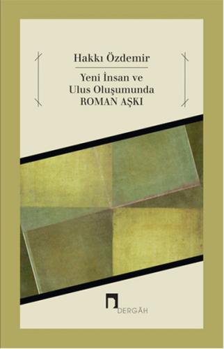 Kurye Kitabevi - Yeni İnsan ve Ulus Oluşumunda Roman Aşkı