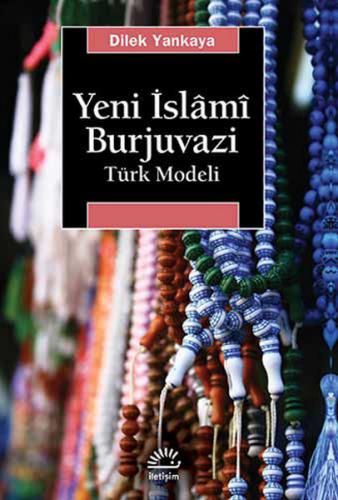 Kurye Kitabevi - Yeni İslami Burjuvazi Türk Modeli