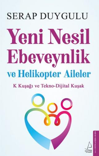 Kurye Kitabevi - Yeni Nesil Ebeveynlik ve Helikopter Aileler