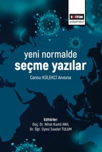 Kurye Kitabevi - Yeni Normalde Seçme Yazılar - Cansu Külekçi Anısına