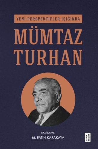 Kurye Kitabevi - Yeni Perspektifler Işığında Mümtaz Turhan