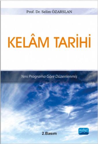 Kurye Kitabevi - Yeni Programa Göre Düzenlenmiş Kelam Tarihi