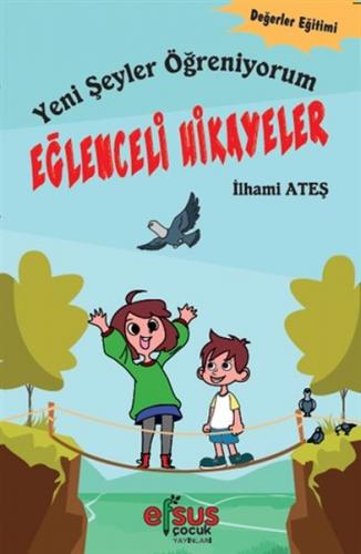 Kurye Kitabevi - Eğlenceli Hikayeler-Yeni Şeyler Öğreniyorum