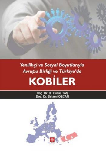 Kurye Kitabevi - Yenilikçi ve Sosyal Boyutlarıyla Avrupa Birliği ve Tü