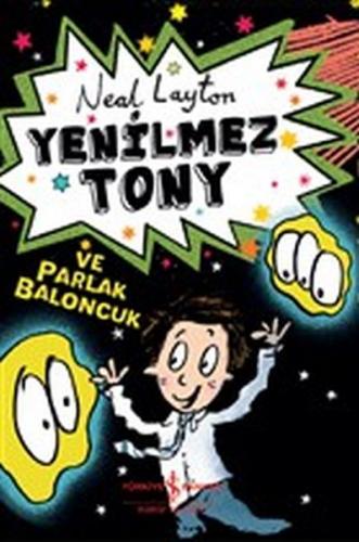 Kurye Kitabevi - Yenilmez Tony ve Parlak Baloncuk