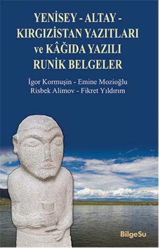 Kurye Kitabevi - Yenisey Altay Kırgızistan Yazıtları ve Kağıda Yazılı 