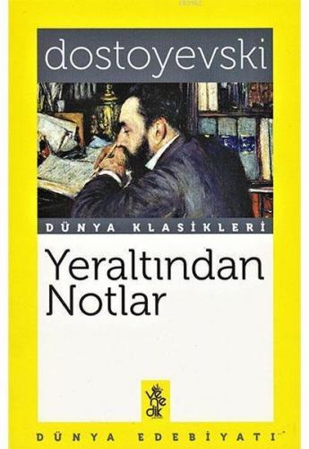 Kurye Kitabevi - Dünya Klasikeri-Yeraltından Notlar