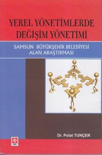 Kurye Kitabevi - Yerel Yönetimlerde Değişim Yönetimi Samsun Büyükşehir