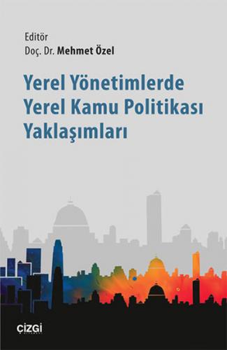 Kurye Kitabevi - Yerel Yönetimlerde Yerel Kamu Politikası Yaklaşımları