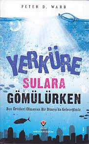 Kurye Kitabevi - Yerküre Sulara Gömülürken-Ciltli