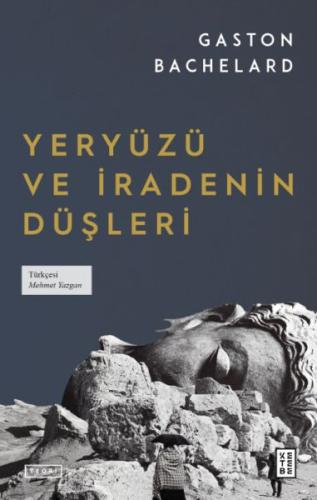 Kurye Kitabevi - Yeryüzü ve İradenin Düşleri