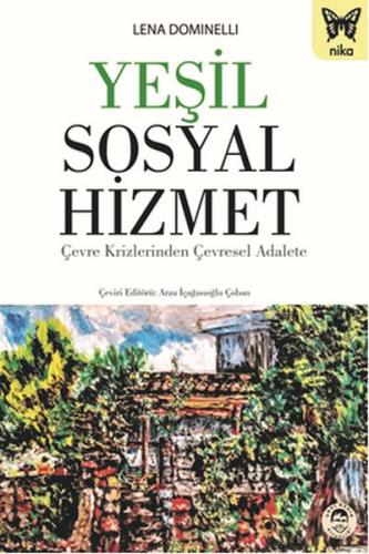 Kurye Kitabevi - Yeşil Sosyal Hizmet - Çevre Krizlerinden Çevresel Ada