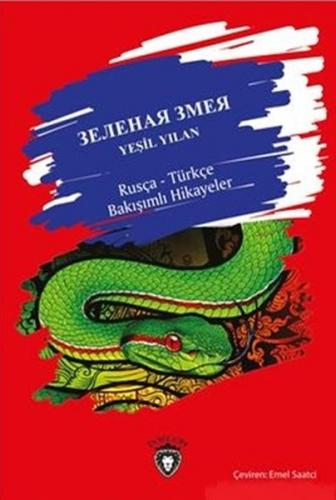 Kurye Kitabevi - Yeşil Yılan-Rusça Türkçe Bakışımlı Hikayeler